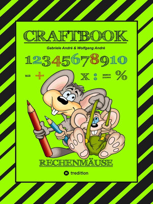 cover image of CRAFTBOOK--RECHNEN UND MENGEN LERNEN--MALBUCH--BASTELBUCH--SPIELEBUCH--SPIELETIPPS